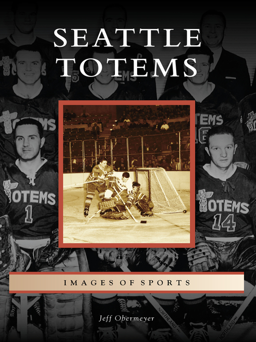 Title details for Seattle Totems by Jeff Obermeyer - Available